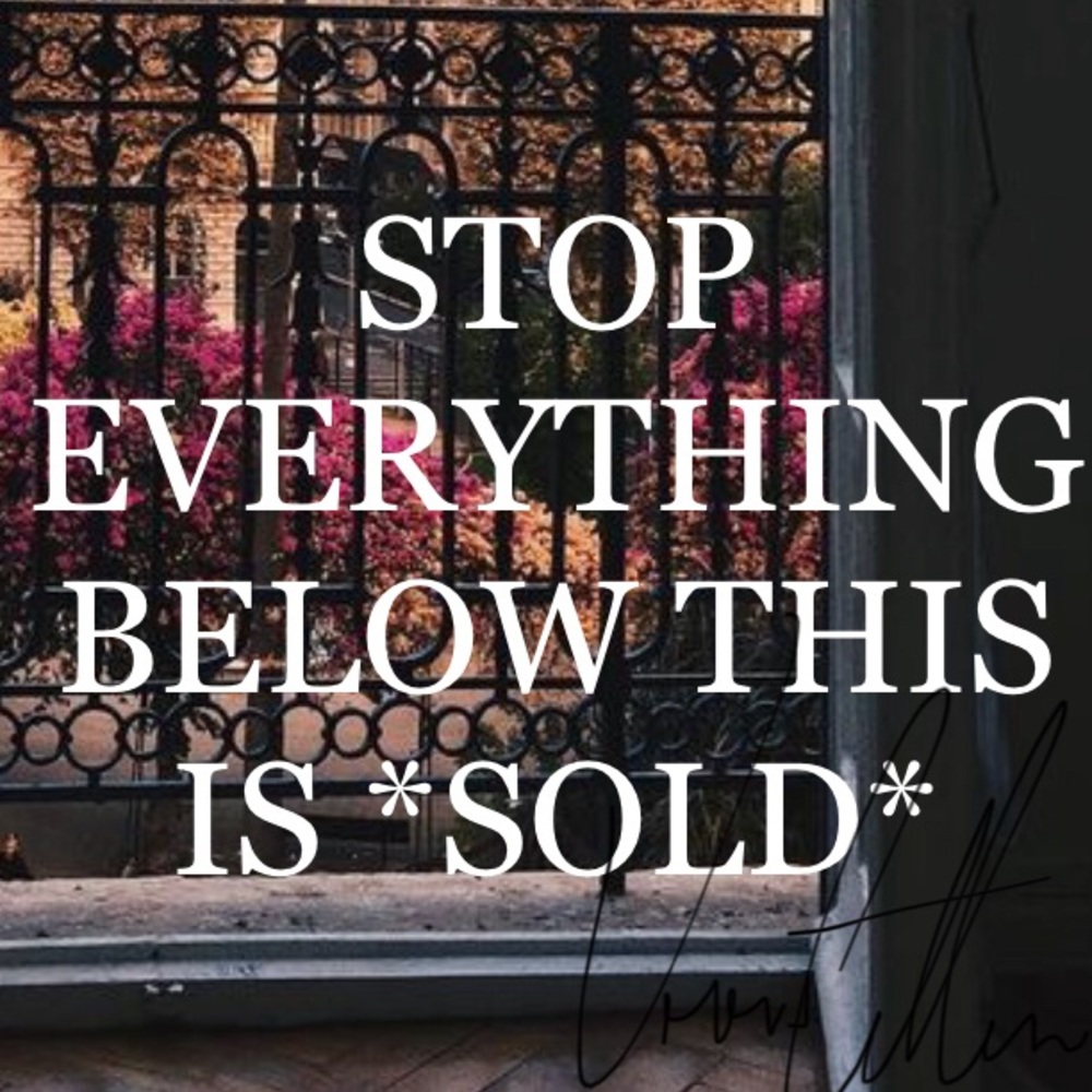 Everything BELOW IS SOLD